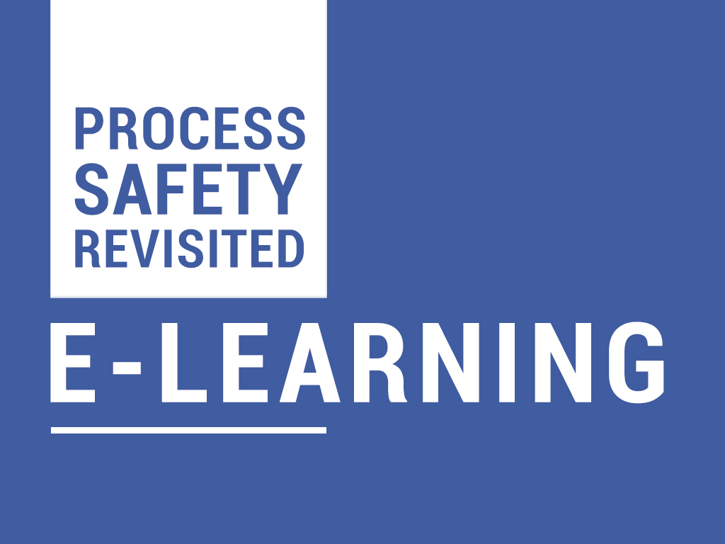 Process Safety Revisited E-Learning